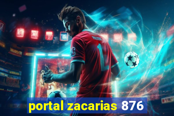 portal zacarias 876